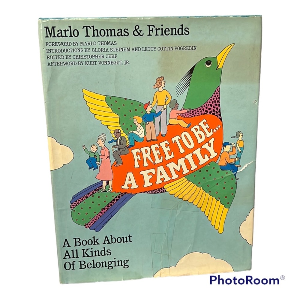 Free to Be a Family book about all kinds of belonging poems songs Marlo Thomas
